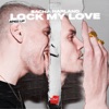 Lock My Love (Sped Up) - Single
