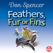 Don Spencer - Don't Ever Step on a Snake