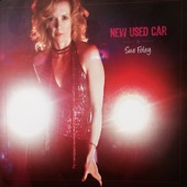 Sue Foley - New Used Car