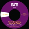 You're Everything b/w You're All I Need - Single