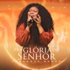 Pra Glória do Senhor (Ao Vivo) - Single