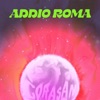 Addio Roma - Single
