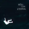 Stream & download Sous les étoiles (feat. Butterfly) - Single