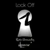 Lock Off (feat. Alonestar) - Single album lyrics, reviews, download