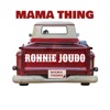 Mama Thing - Single