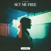 Set Me Free - Single