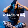 ze noemen mij - Single