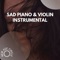 Sad Piano & Violin Instrumental - New Age Circle lyrics