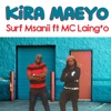 KIRA MAEYO (feat. MC Laing'o) - Single