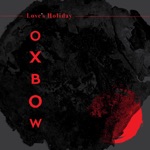 Oxbow - Lovely Murk (feat. Lingua Ignota)