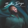 Better Days - Single