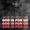God Is for Us (feat. Jason Ferreira) artwork