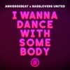 I Wanna Dance with Somebody - Single