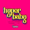 Stream & download Hyper Baby - Single