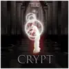 Crypt - Single album lyrics, reviews, download