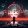 Disturbia (Techno Version) - Single