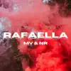 Rafaella - Single album lyrics, reviews, download