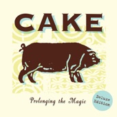 CAKE - Walk On By