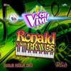 Ronald y Sus Bravos - Un Beso y una Flor (En Vivo)