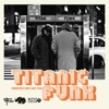 Titanic Funk