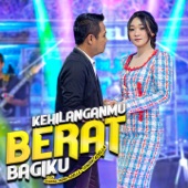 Kehilanganmu Berat Bagiku (feat. Fendik Adella) artwork