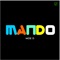 Mando - Moe D lyrics