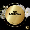 Dos Gardenias - Single