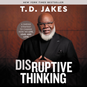 Disruptive Thinking - T. D. Jakes Cover Art