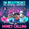 Money Calling (feat. Russ Millions, RAYE & wewantwraiths) artwork