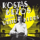 Kostas Bezos and the White Birds - Λησμόνησε (I Forgot -That I Loved You)