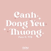 Cánh Đồng Yêu Thương (Foxy ft. TVS Remix) [Short Version] artwork