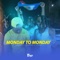 Monday to Monday (feat. Champion & Sansand) artwork