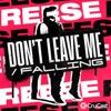 Don't Leave Me / Falling - Single