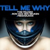 Tell Me Why - EP