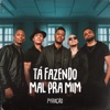 Tá Fazendo Mal pra Mim - Single