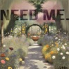 Need Me. - EP