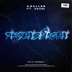 Tegenslagen (feat. 3Robi) - Single by KNALLER album reviews, ratings, credits