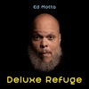 Deluxe Refuge - Single