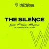 The Silence (feat. Kellin Quinn & Sleeping With Sirens) - Single album lyrics, reviews, download