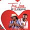 True Love (feat. Akwaboah) - M2 lyrics