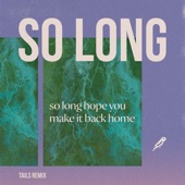 So Long (Tails Remix) artwork
