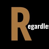 Regardless (feat. Ching America) artwork