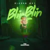 Stream & download Blin Blin - Single