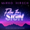 Follow the Sign - Single