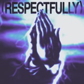 (Respectfully) - EP artwork