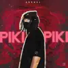 PIKI PIKI - Single album lyrics, reviews, download