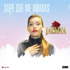 Supe Que Me Amabas - Single