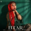 Ittar - Single