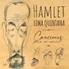 Centenario Hamlet Lima Quintana, Vol 1: Canciones para no morir