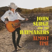 John Surge and the Haymakers - What Were We Thinking